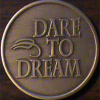 Dare To Dream - Fear Is The Thief Of Dreams Medallion